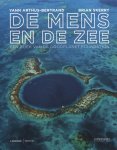 Yann Arthus-Bertrand, Brian Skerry - De mens en de zee