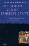 Mendoza, Eduardo - Het geheim van de behekste Crypte
