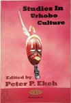 Peter P. Ekeh 269516 - Studies in Urhobo Culture
