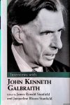 Stanfield, James Ronald & Jacqueline Bloom Stanfield - Interviews with John Kenneth Galbraith
