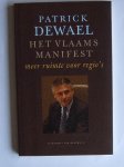 Dewael, Patrick - Het Vlaams Manifest, meer ruimte voor regio's