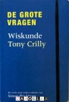 Tony Crilly - De Grote Vragen: Wiskunde