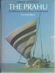 HORRIDGE, Adrian - The Prahu. Tradional Sailing Boat of Indonesia. [Second edition].