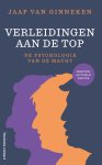 Jaap van Ginneken - Verleidingen aan de top De psychologie van de macht