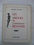 Dupont, François - Les Amours du Commandant Bigoudis.