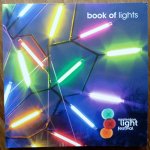 Felix Guttmann, Rogier van der Heide, Raymond Borsboom. e.a. - BOOK OF LIGHTS, Amsterdam Light Festival