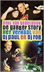 Paul van Gageldonk - De gabberstory