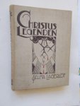 LAGERLOF, SELMA, - Christuslegenden.