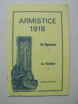 CODEVELLE, COL., - Armistice 1918. Sa Signature. La Clairiere.
