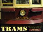 Sullivan, Frank - Trams, a guide to the world's classic streetcars