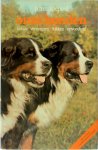 P.M.C. Toepoel - Onze honden Keuze, verzorging, fokken