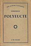 Corneille [, Pierre] - Polyeucte. Ed. Gaillard de Champris [tekst FA]