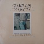 Norman Locks - Familiar subjects. Polaroid SX-70 impressions