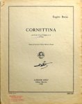 Bozza, Eugène: - Cornettina pour cornet si bémol ou trompette en ut et piano. (Concours du Conservatoire national supérieur de musique)