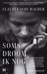 Claudia Schumacher - Soms droom ik nog