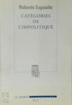 Roberto Esposito - Catégories de l'impolitique