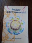 Middelaar, Piet van - Reiziger in het tussenland