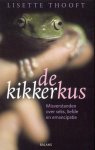 Thooft, L. - De kikkerkus / misverstanden over seks, liefde en emancipatie