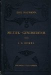 Emil Naumann en bewerkt door J.C. Boers - Muziek-Geschiedenis Deel I en II