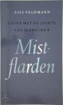 Lili Feldmann 146008, Ineke Wieberdink 65506 - Mistflarden Leven met de ziekte van Alzheimer