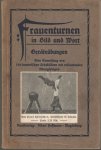 Hensschel, Paul - Frauenturnen in Bild und Wort. Gerateübungen. Mit 100 photographischen Bildern vom Verfasser. Zur Anregung und förderung des Turnens der Mädchen und fruen dargeboten