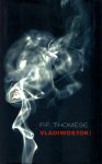 P.F.Thomese - Vladiwostok!