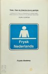 Durk Gorter - Taal fan klerken en klanten Undersyk nei it Frysk en it Nederlânsk yn it tusken siktary-amtners en ynwenners fan de gemeente Hearrefean