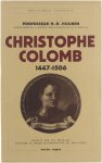 Houben Henri Métraux Éva - Christophe Colomb : 1447-1506 Houben Henri Métraux Éva - Christophe Colomb : 1447-1506