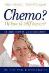 H.J. Trentelman - Chemo of kan ik zelf kiezen