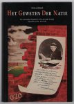 Henk J C Termeer - Het geweten der natie : de voormalige illegaliteit in het bevrijde Zuiden, september 1944-mei 1945