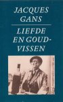 Gans, Jacques - Liefde en goudvissen.