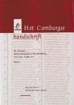 - Het Comburgse handschrift Hs. Stuttgart, Wurttembergische Landesbibliothek, Cod. poet. et phil. 2 22 - Het Comburgse handschrift Hs. Stuttgart, Wurttembergische Landesbibliothek, Cod. poet. et phil. 2 22