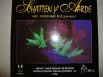 diverse auteurs - Schatten der Aarde van mineraal tot juweel