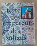 Ottin, Merry - Terre des empereurs et des sultans
