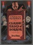 Terry Oakes - A pull-the-tab pop-up book of classic tales of horror