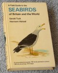 Tuck, Gerald, and Hermann Heinzel - A Field Guide to the Seabirds of Britain and the World