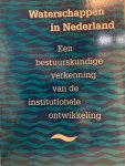 RAADSCHELDERS, J.C.N., TOONEN, T.A.J., - Waterschappen in Nederland. Een bestuurskundige verkenning van de institutionele ontwikkeling.