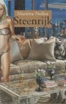 Steenrijk (1966), Marietta - Steenrijk - Een succesvolle Brabantse projectontwikkelaar met faalangst streeft naar rijkdom als bewijs van succes. Het naderend onheil is onafwendbaar. Debuutroman