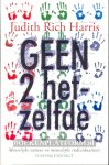 Harris, Judith Rich - Geen 2 hetzelfde