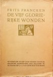 Francken, Frits - De vijf glorierijke wonden
