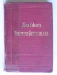  - Baedeker Nordwest-Deutschland 1899