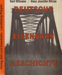 Hans Joachim Ritzau. - Deutsche Eisenbahn-Geschichte - Im Spiegel persönlicher Erinnerungen von Karl Ottmann