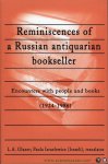 GLAZER, L. / ISRAELEWICZ, Paula (translator) - Reminiscences of a Russian Antiquarian Bookseller. Encounters with People and Books (1924-1986)