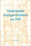 Bos, Ds. C.G. - Nederlandse Kerkgeschiedenis na 1945