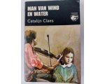 Ernest Claes - Man van wind en water reuzen raaf serie