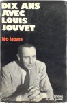 Léo Lapara - Dix ans avec Louis Jouvet
