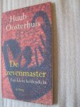 Oosterhuis, Huub - De zevenmaster / een klein heldendicht