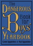 Conn Iggulden - The Dangerous Book for Boys Yearbook