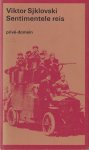 Sjklovski, Viktor - Een sentimentele reis: Herinneringen 1917-1922. Petersburg, Galicië, Perzië, Saratov, Kiev, Petersburg, Dnepr, Petersburg, Berlijn
