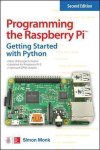 Monk, Simon - Programming the Raspberry Pi, Second Edition: Getting Started with Python
